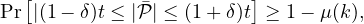 Pr [|(1- δ)t ≤ |P¯| ≤ (1+ δ)t] ≥ 1- μ(k),